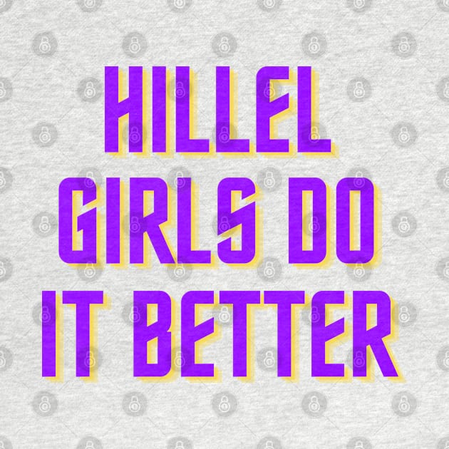 Hillel Girls Do It Better - Purple & Gold by stickersbyjori